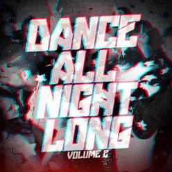 Dance All Night Long, Vol. 2