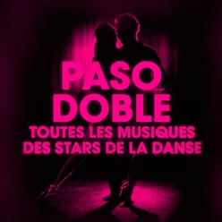 Dansez le paso doble-Toutes les musiques des stars de la danse