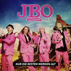 Und dann hörst du J.B.O.