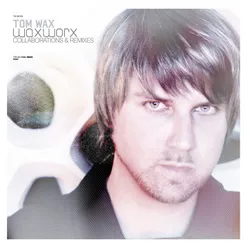 Friends Like These-Tom Wax Remix