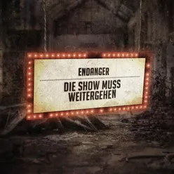 Die Show muss weitergehen (Eurocide Remix)