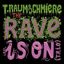 The Rave Is On-Thomas Brinkmann Remix