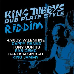 King Tubby's Dub Plate Style Riddim