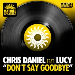 Don't Say Goodbye-Taito Tikaro Terraze Remix