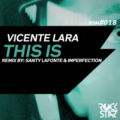 This Is-Imperfection & Santy Lafonte Remix