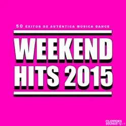 Weekend Hits 2015