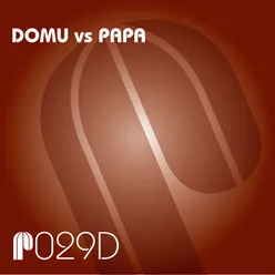Domu vs Papa-Domu Remixes