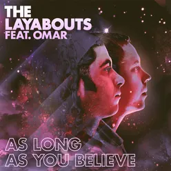 As Long as You Believe-The Layabouts Future Retro Vocal Mix