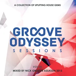 Groove Odyssey Sessions, Vol. 1-Mixed by Groove Assassin