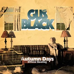 Autumn Days (Official Bootleg)