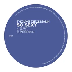So Sexy / Track 13 / Bad Condition