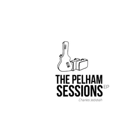 The Pelham Sessions