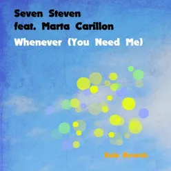 Whenever (You Need Me)-Radio Edit