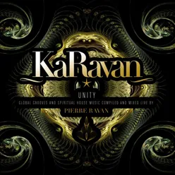 KaRavan - Unity-Compiled and Mixed Live by Pierre Ravan