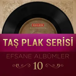 Taş Plak Serisi Efsane Albümler, Vol. 10