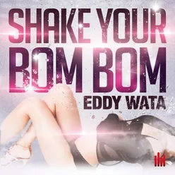 Shake Your Bom Bom-Sonny Vice &  MARK DAVID Radio Mix