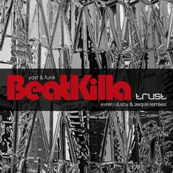 Beatkilla Trust-Reworks Version