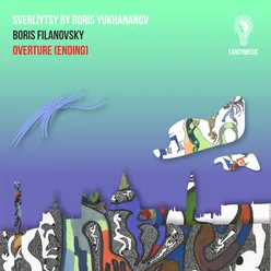 Sverliytsy, Overture Ending: In Yechezqel One Reads On