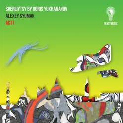 Sverliytsy, Act I: A Jig