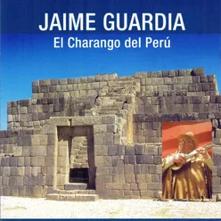 Jaime Guardia el Charango del Perú