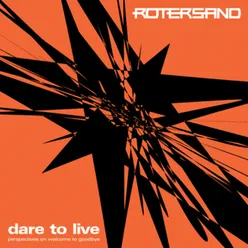 Dare to Live-SR Version