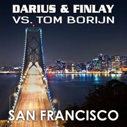 San Francisco (Darius & Finlay vs. Tom Borijn)-Radio Mix