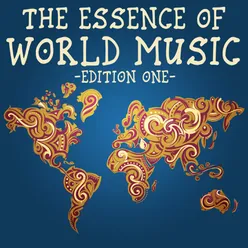 The Essence of World Music, Edition One