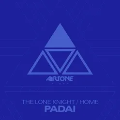 The Lone Knight / Home