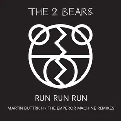 Run Run Run-The Emperor Machine Dub