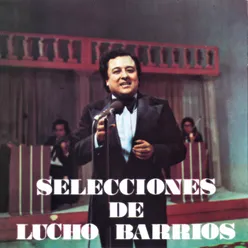 Selecciones de Lucho Barrios