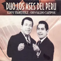 Duo los Ases del Peru: Eddy Martinez y Oswaldo Campos