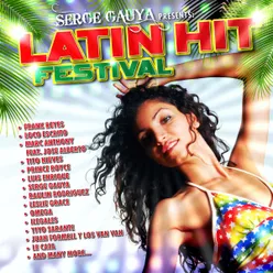 Latin Hit Festival-Serge Gauya Presents