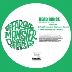 Dead Dance-LTJ Xperience and Mark E Remixes