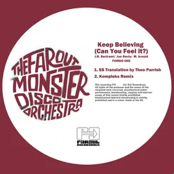 Keep Believing (Can You Feel It)-Kompleks Remix