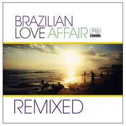 Brazilian Love Affair Remixed