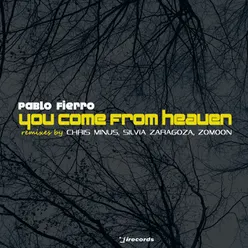 You Come from Heaven-Silvia Zaragoza Remix