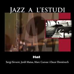 Jazz a l'Estudi: Hat