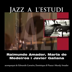 Jazz a L'Estudi: Amador Medeiros