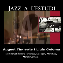 Jazz a l'Estudi: Tharrats, Coloma