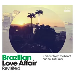Brazilian Love Affair-Revisited