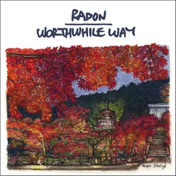 Radon / Worthwhile Way Split