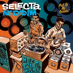 Selecta Riddim