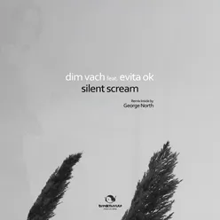 Silent Scream-George North Remix