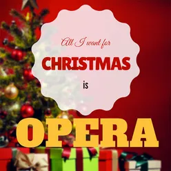 All I Want for Christmas Is Opera