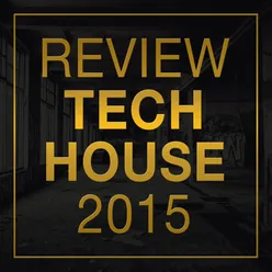 Review: Tech House 2015