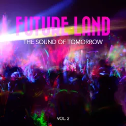 Future Land - The Sound of Tomorrow, Vol. 2