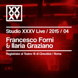 Forni & Graziano: Studio XXXV Live 2015 / 04