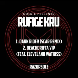 Dark Rider / Beachdrifta VIP-Goldie Presents: Rufige Kru