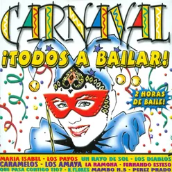 Carnaval: ¡Todos a Bailar!-2 Horas de Baile