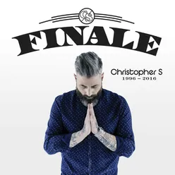 Finale (1996 - 2016) [International Version]-Christopher S Presents